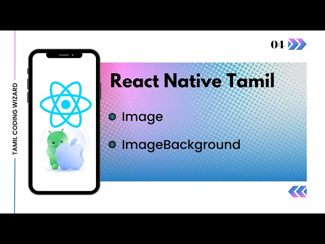 How to use Image and ImageBackground components in React Native ?  Tamil | React Native course Tamil