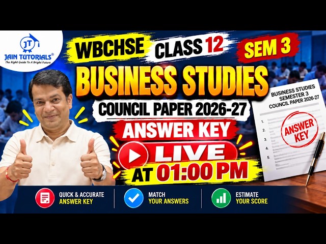 WBCHSE Business Studies Class 12 Sem 3 | Answer Key LIVE 🚨 | Council Paper | Check Your Score Now🔥