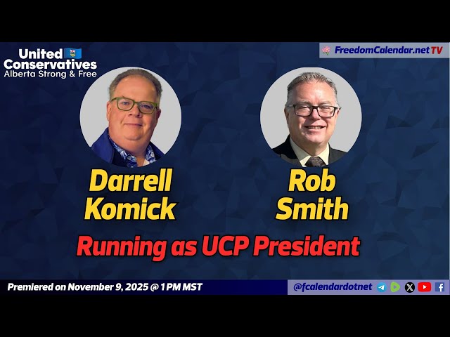 FreedomCalendar.net TV #064: UCP AGM Board Leadership Race for the President Position