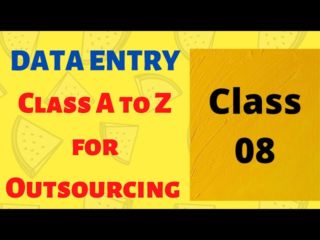 Data Entry Bangla Tutorial A-Z for outsourcing | Class-08