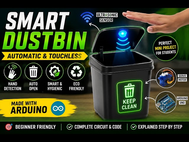 Arduino Uno Project-#19 Smart Dustbin