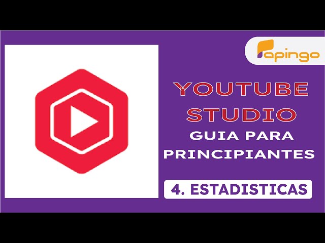 LAS ESTADISTICAS EN YOUTUBE STUDIO