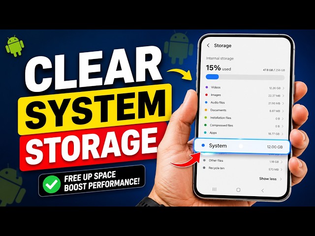 How to Clear System Storage on Android Phone?