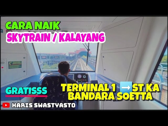 HOW TO TAKE THE SKYTRAIN / KALAYANG ‼️ FROM TERMINAL 1 TO SOETTA AIRPORT TRAIN STATION ‼️FREE