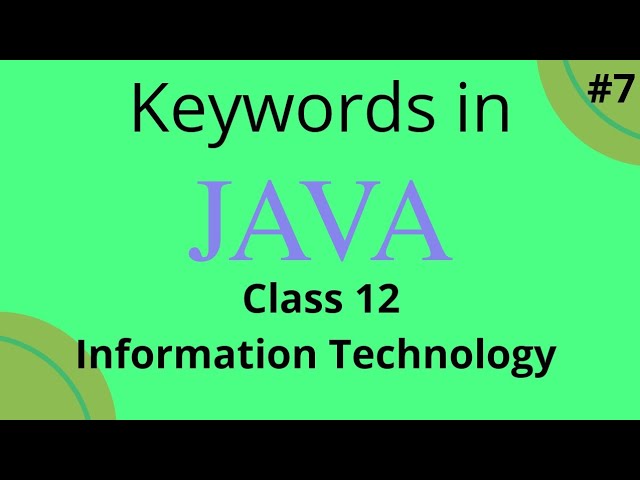 keywords in java||java keywords || Class 12th Information Technology|| saral programming