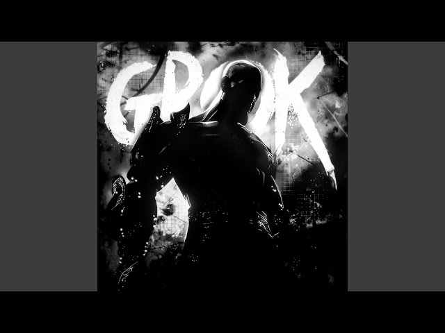 GROK - Slowed
