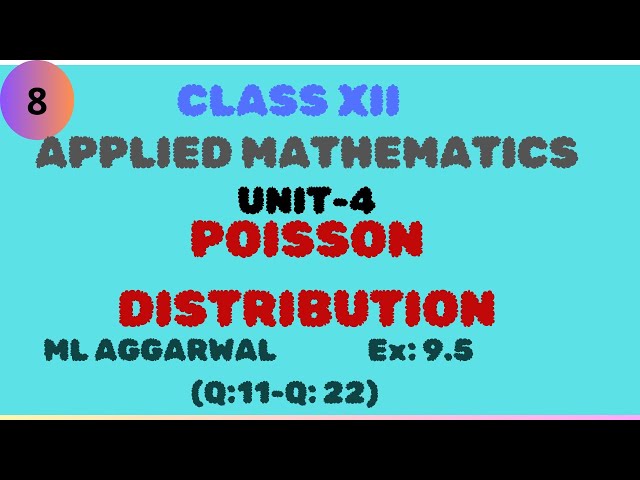 12th|UNIT 4|Poisson distribution | Part-2|Applied Mathematics|@FLOW_WITH_MATHS  #appliedmaths