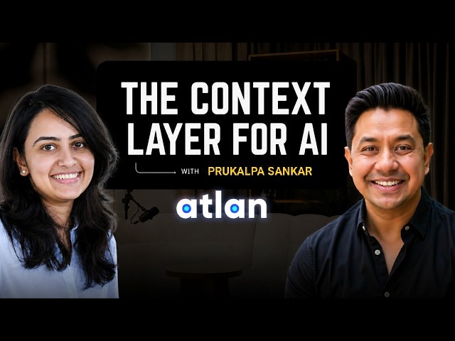 Building the AI Context Layer: Why Most AI Projects Fail | Prukalpa (Atlan)