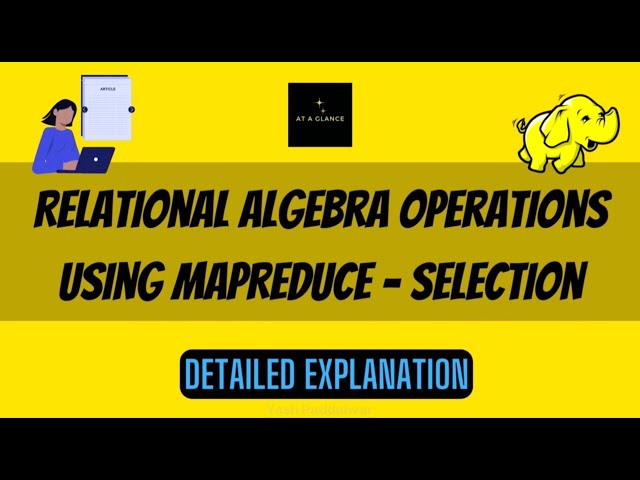 Relational Algebra Operations using MapReduce - Selection | #relationalalgebra #mapreduce #bigdata