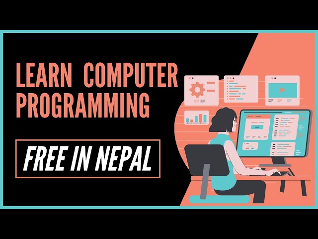 Learn Coding, Animation and Programming Free In Nepal