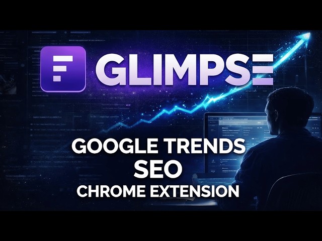 Find SEO Keywords w/ Google Trends & Glimpse Chrome Extension Tool | Software for AEO & AI Search