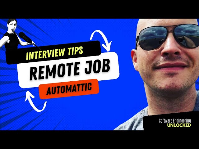 Getting a Remote Job at Automattic | Tips from A Senior Software Engineer
