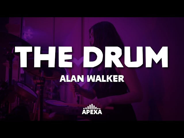 Alan Walker - The Drum (Lyrics)