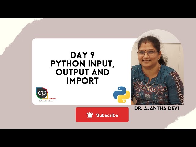 Day 9 - Python Input Output Import
