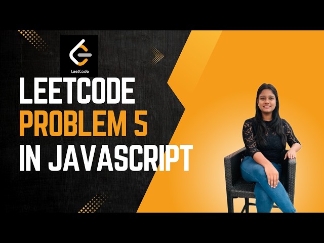 LeetCode 5: Longest Palindromic Substring | Expand Around Center | JavaScript | Easy Explanation