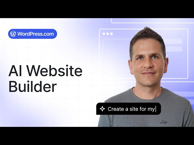 WordPress AI Website Builder: Build a Full Site in Minutes