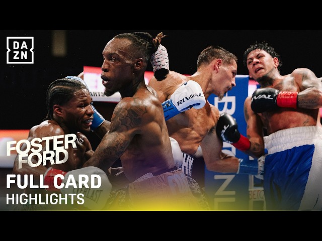 FULL CARD HIGHLIGHTS | O'Shaquie Foster vs Ray Ford