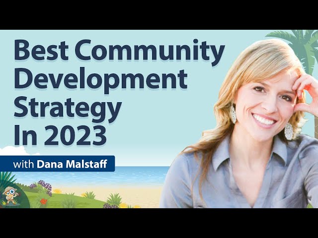 Best Community Development Strategy In 2023