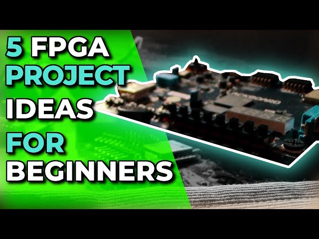 FPGA Programming Projects for Beginners | FPGA Concepts