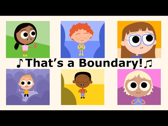The Boundaries Song - "That's a Boundary." | Safety Song for Kids