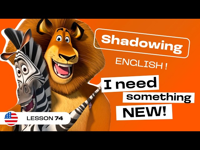 Shadowing English | MADAGASCAR: Marty on Breaking Out of Your Routine (lesson #73)