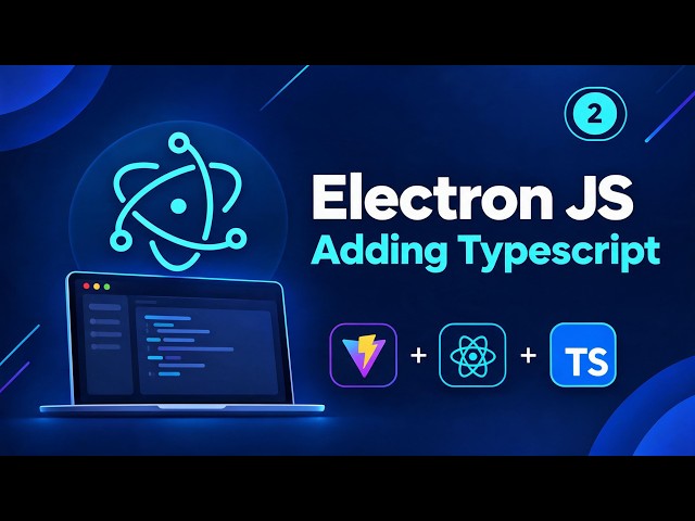 02 - Adding Typescript | Build Desktop Apps with Electron JS, Vite & React