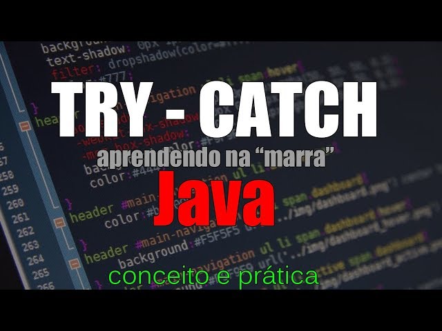 [Aula de Java - Conceito e prática] - Tratamento de exceções com Try - Catch