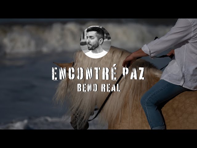 Beno Real - Encontré Paz (Videoclip Oficial)