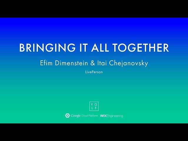Efim Dimenstein & Itai Chejanovsky - Bringing it all together | YGLF2015  2019