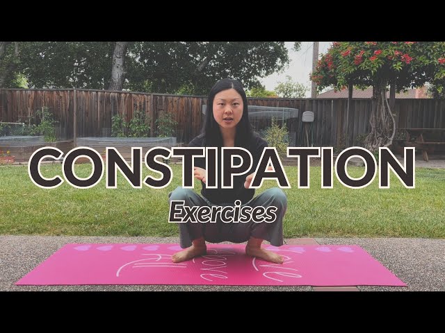 3 Exercises for Constipation and Tight Pelvic Floor