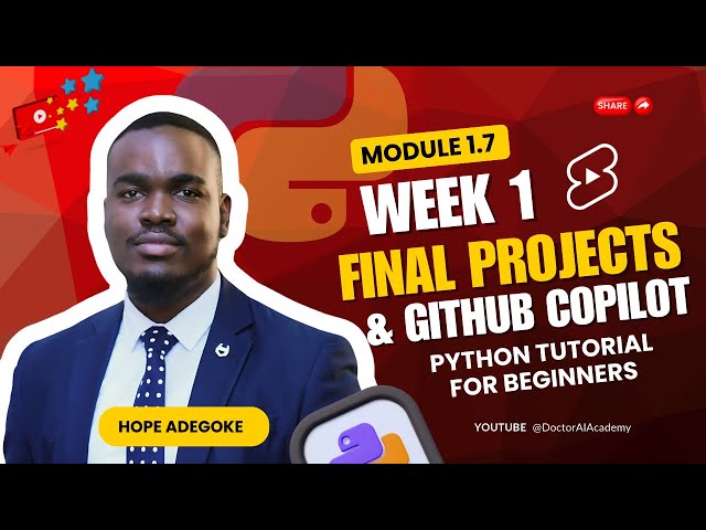 Coding in the Age of AI | Beginner Python Course | Module 1.7 - Final Projects & GitHub Copilot