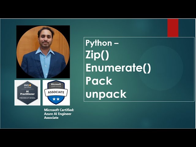 7. PYTHON - zip(), enumerate(),  packing