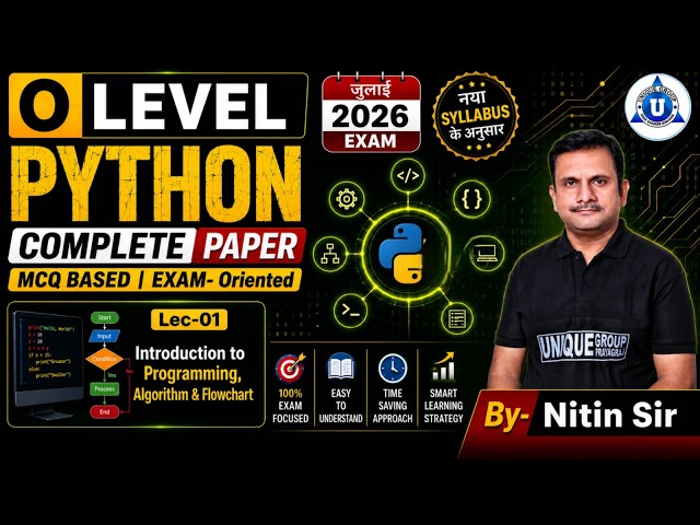 🌟O Level Crash Course || Python || Introduction to Programming, Algorithm & Flowchart 🚀 || LEC- 01