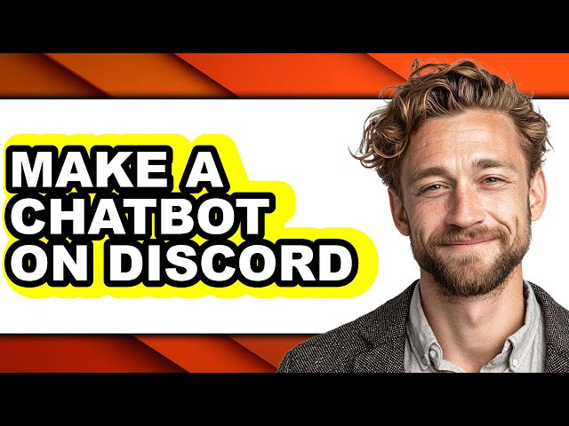 How to Make a Chatbot on Discord - Step by Step