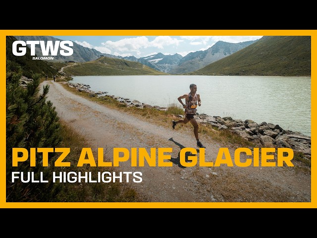 SALOMON PITZ ALPINE GLACIER TRAIL 2026 - FULL HIGHLIGHTS - GTWS