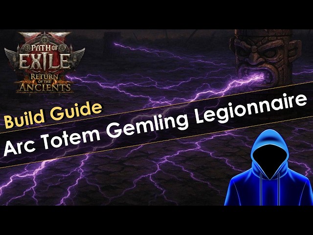Path of Exile 2 Arc Totem Gemling Legionnaire Build Guide
