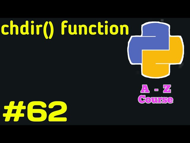 Change working directory with OS chdir( ) function