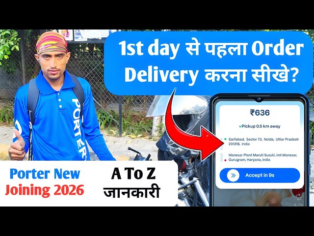 Porter first day 2026,How to use Porter delivery partner app, Porter delivery job earning 