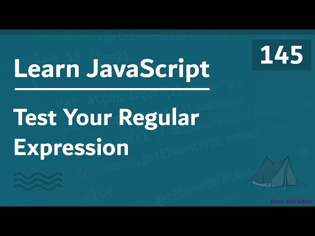 Learn JavaScript In Arabic 2021 - #145 - Test Your Regular Expressions And Discussions