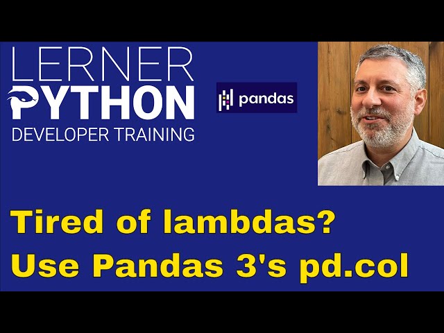 Cleaner Pandas Queries with pd.col — New in Pandas 3
