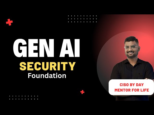 Gen AI Security in 2025