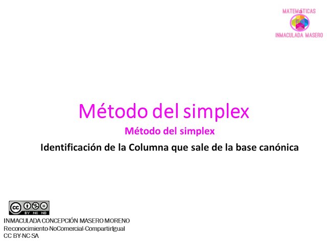 3. Método del Simplex. Identificación de la columna que sale de la base canónica. Ejemplo.