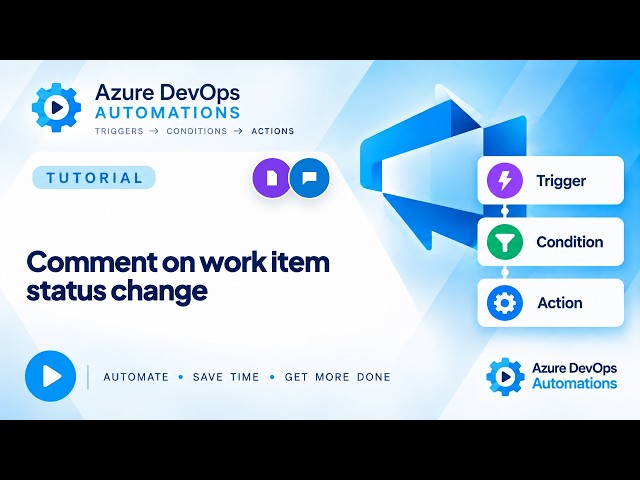 Auto Comment on Azure DevOps Work Item Status Change