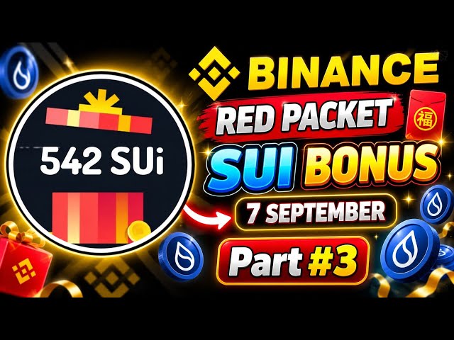 🔥 Binance Sui Red Packet Code Today |  Binance BONUS | 7 September 2026 | Part #3