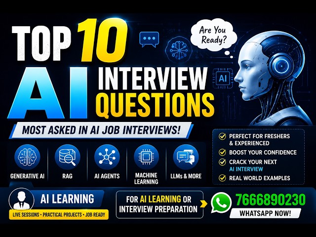 Top 10 AI Interview Questions | AI Engineer Interview Preparation | 2026