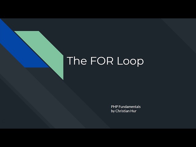 PHP:  The FOR Loop