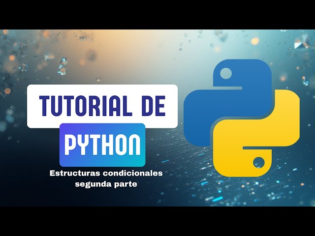 Python Intermedio: Ciclos While e Inputs de Usuario (Tutorial Parte 2)