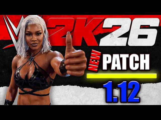 Patch 1.12 Drops New Content & Gameplay Updates! | WWE 2K26
