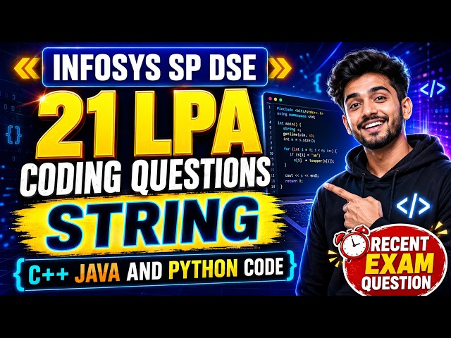 Infosys SP DSE 21 LPA Coding Question 🔥 Recent String Problem | C++ Java Python Solution