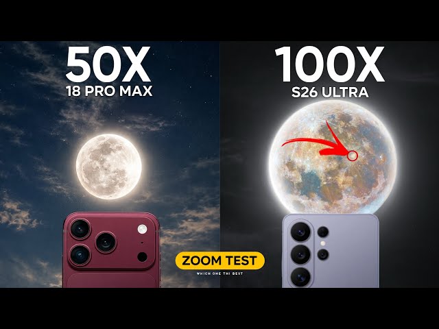 iPhone 18 Pro Max vs Samsung Galaxy S26 Ultra Zoom Test 